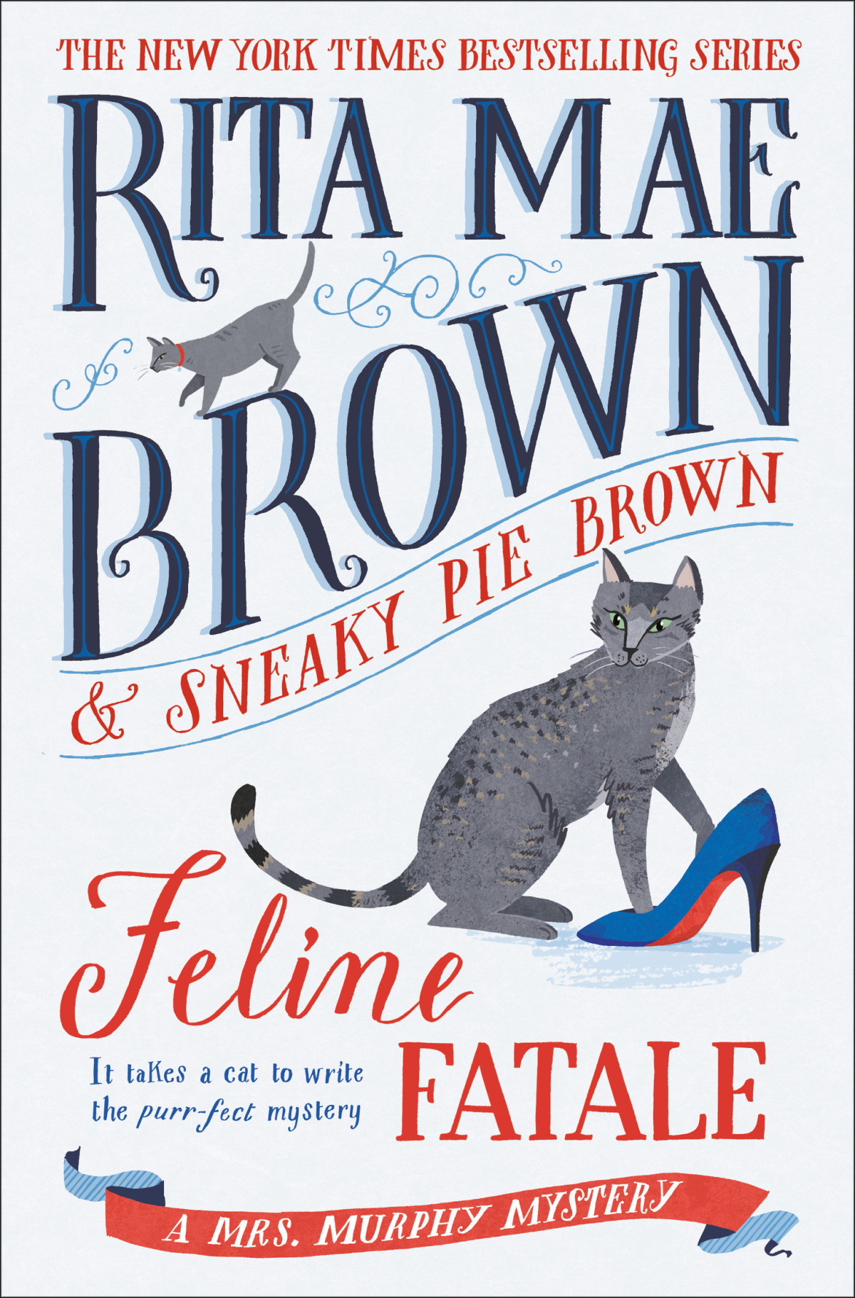 Feline Fatale A Mrs Murphy Mystery Rita Mae Brown