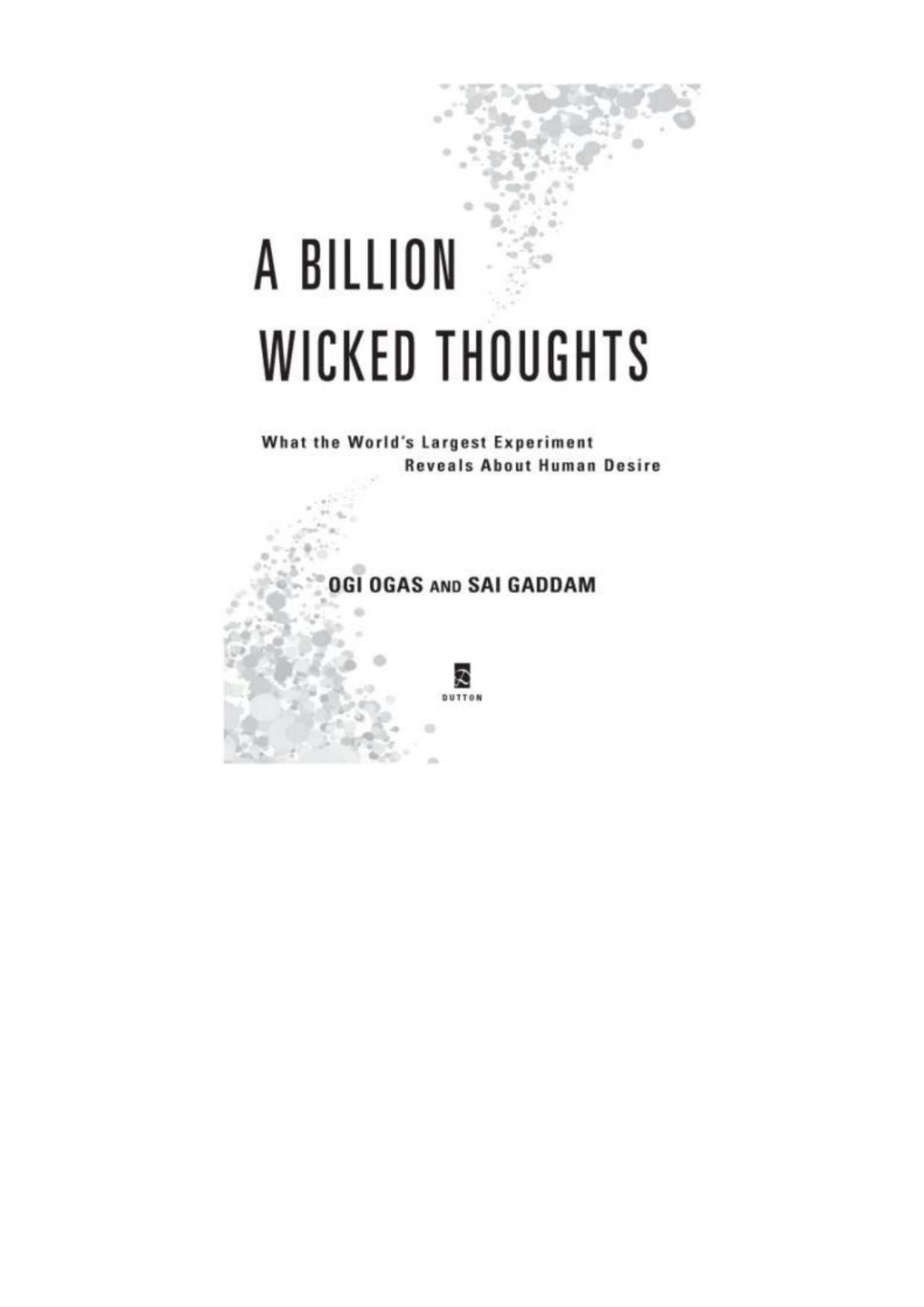 A Billion Wicked Thoughts Ogi Ogas