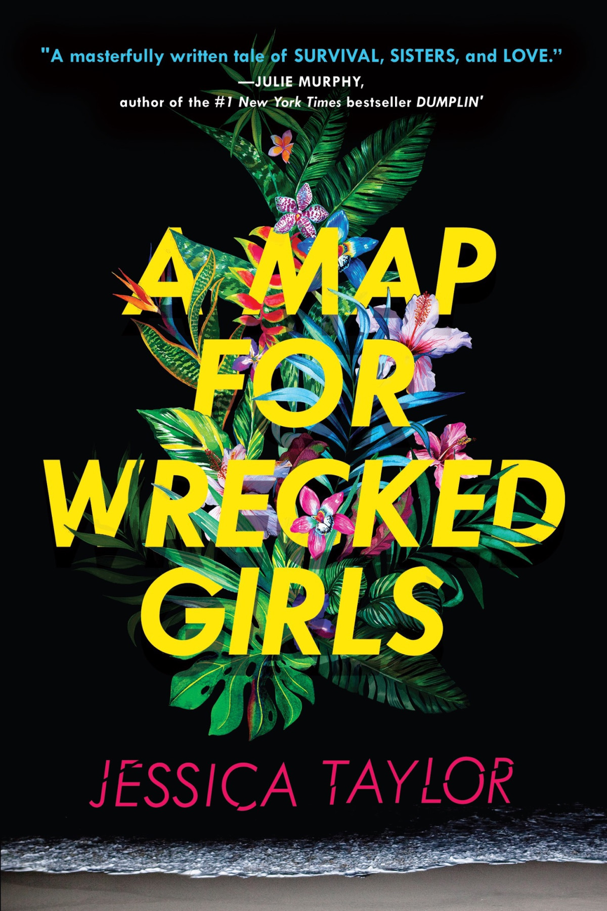 A Map For Wrecked Girls Jessica Taylor