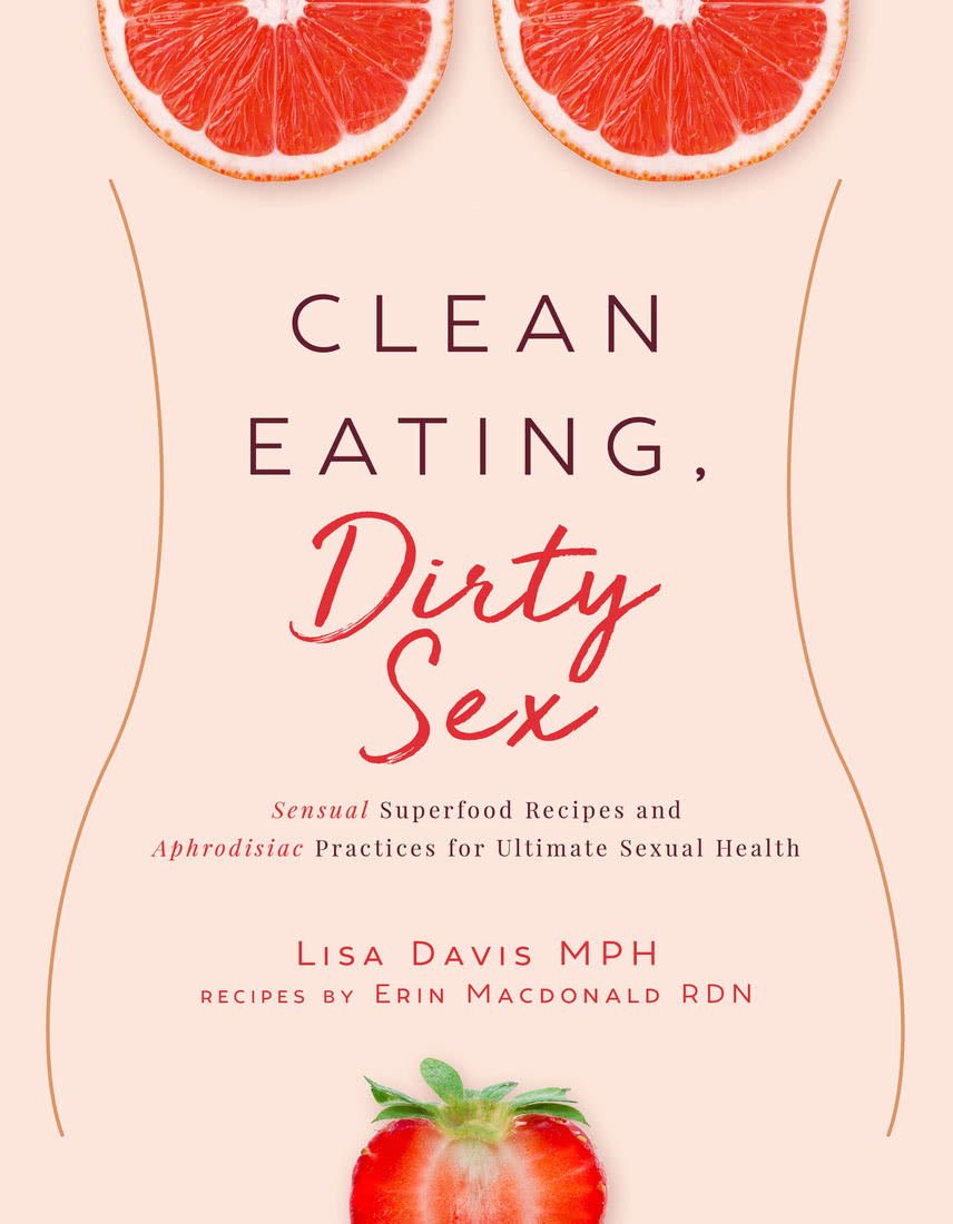 Clean Eating Dirty Sex Lisa Davis