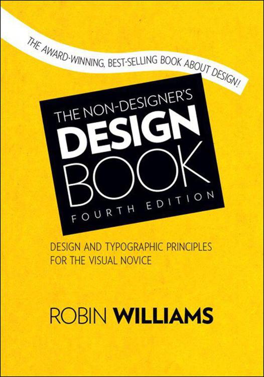 The Nondesigners Design Book 4th Edition Robin Williams