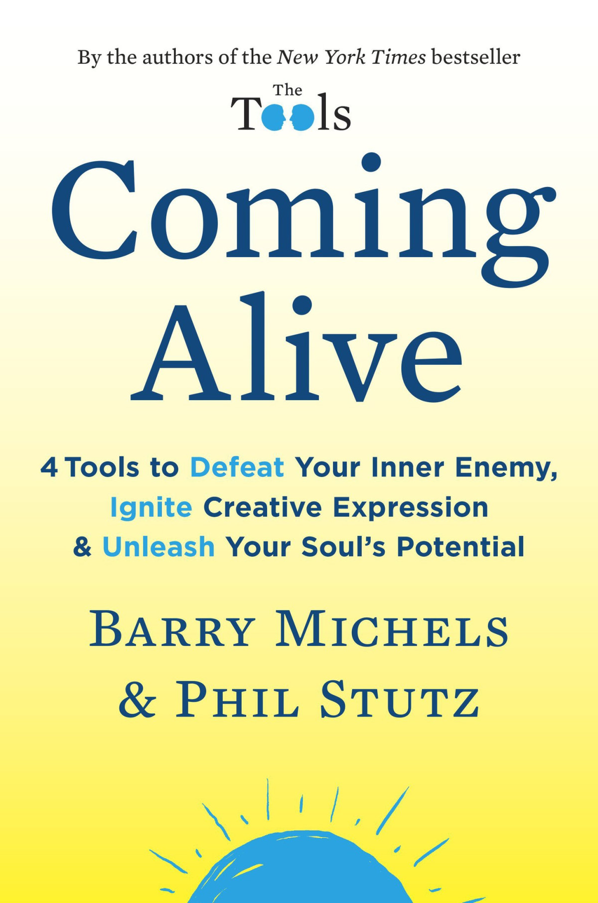 Coming Alive Barry Michels
