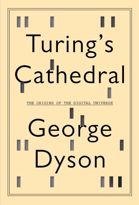 Turings Cathedral George Dyson