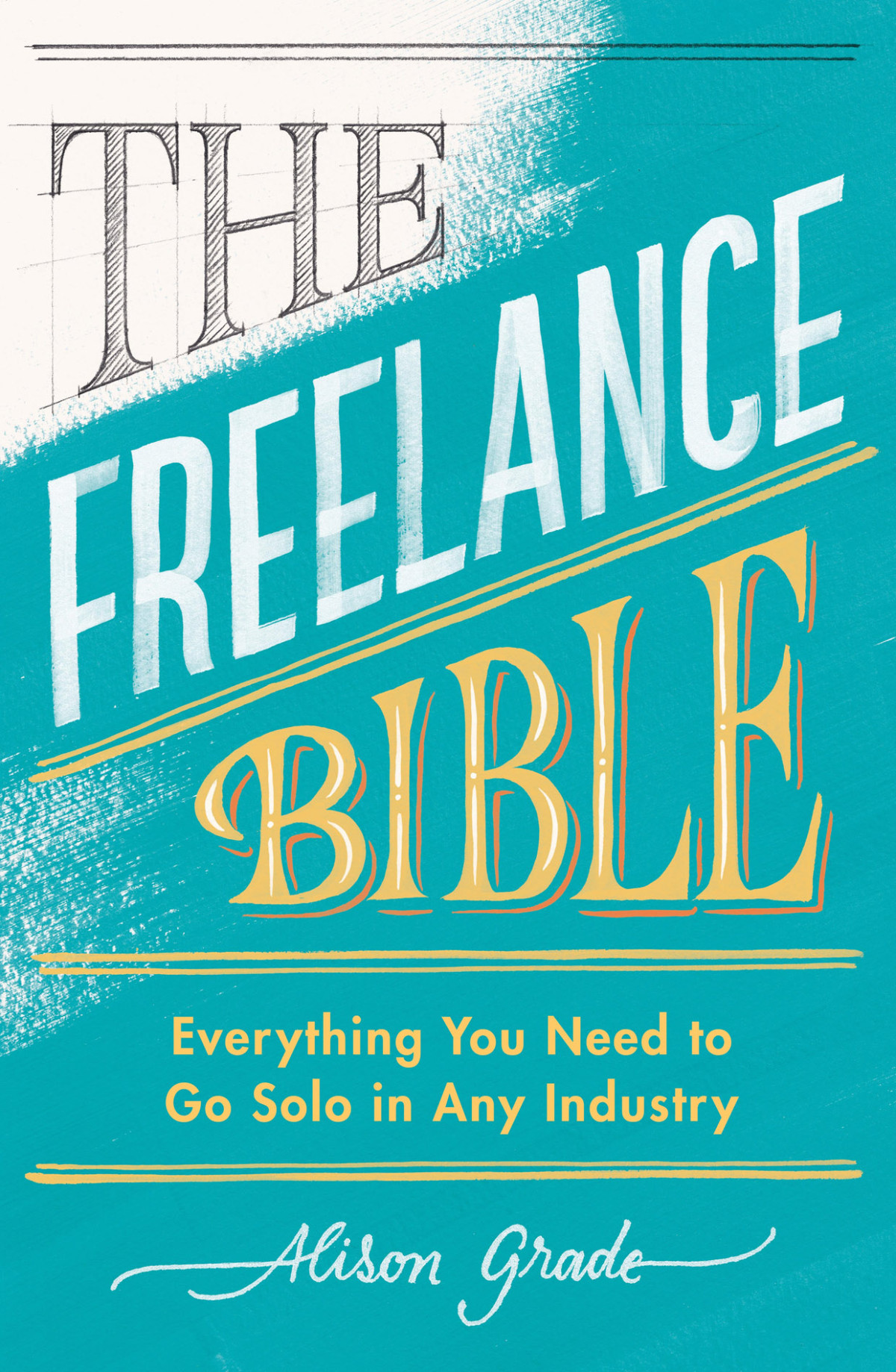 The Freelance Bible Alison Grade
