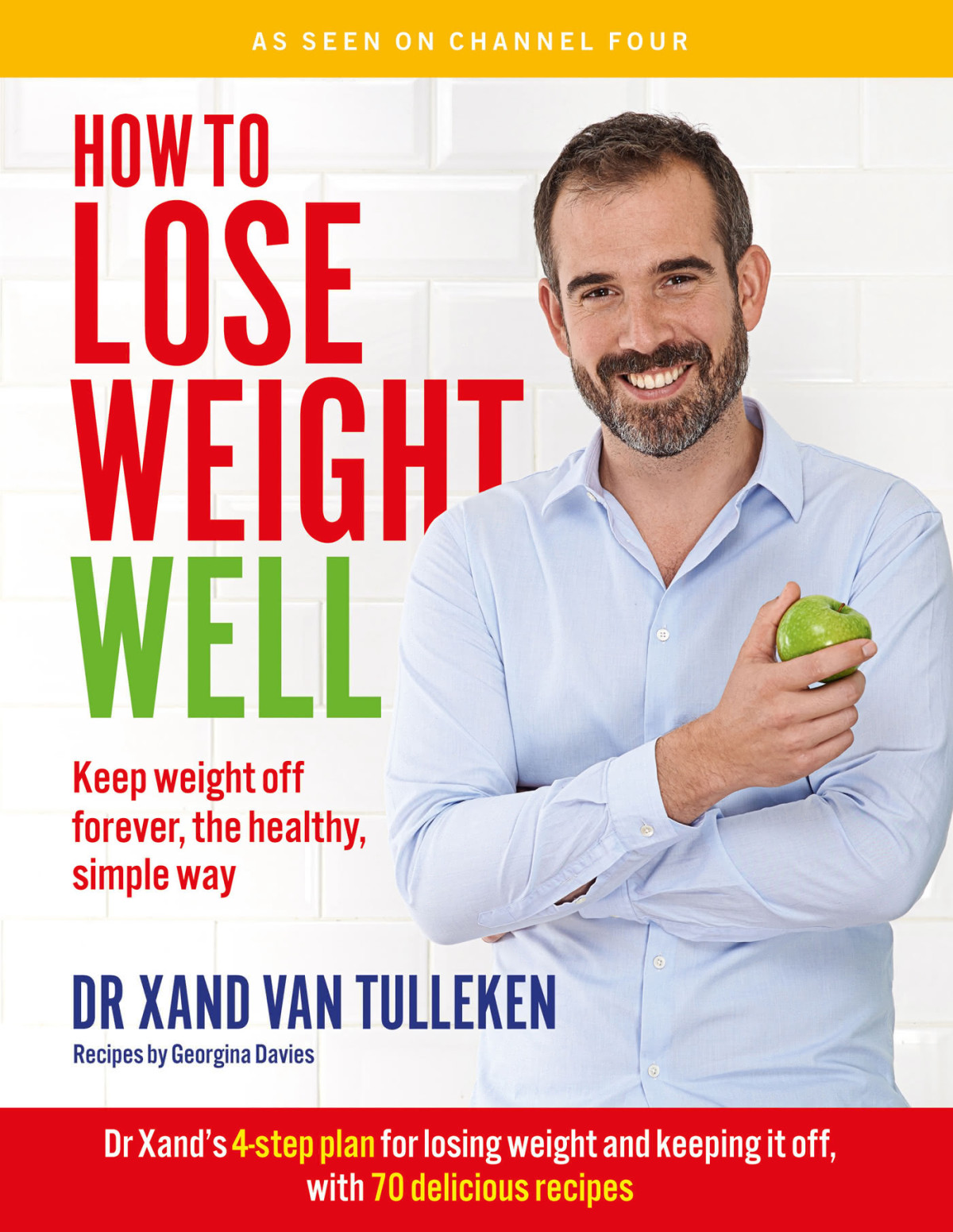 How To Lose Weight Well Xand Van Tulleken