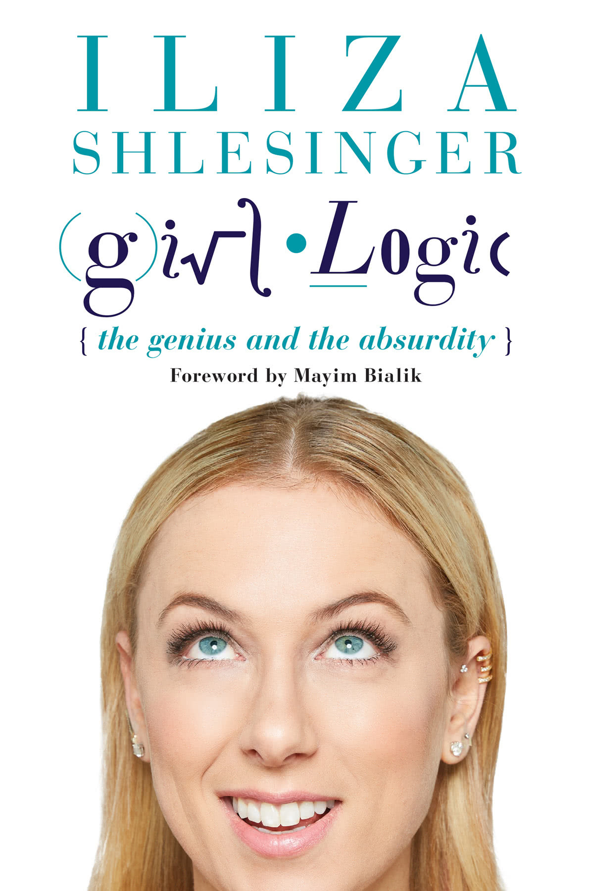 Girl Logic Iliza Shlesinger