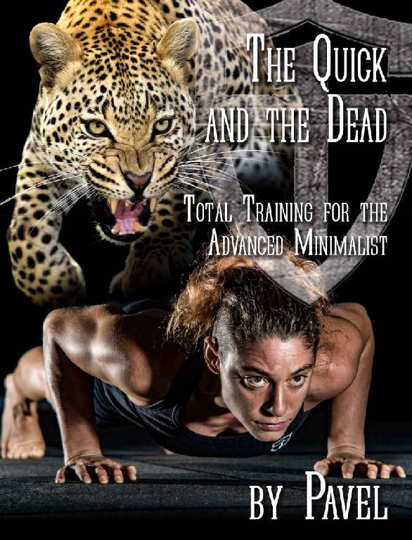 The Quick And The Dead Pavel Tsatsouline
