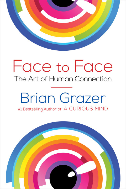 Face To Face The Art Of Human Connection 3rd Edition Grazer
