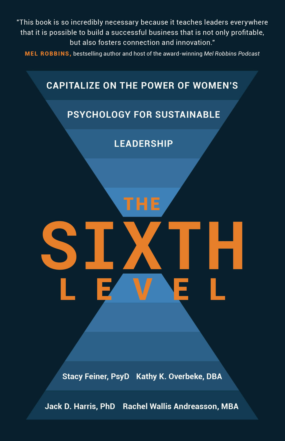 The Sixth Level Capitalize On The Power Of Womens Psychology For Sustainable Leadership Stacy Feiner