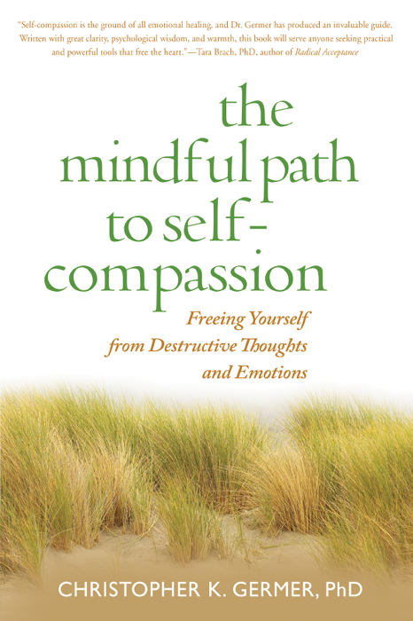The Mindful Path To Selfcompassion Christopher K Germer