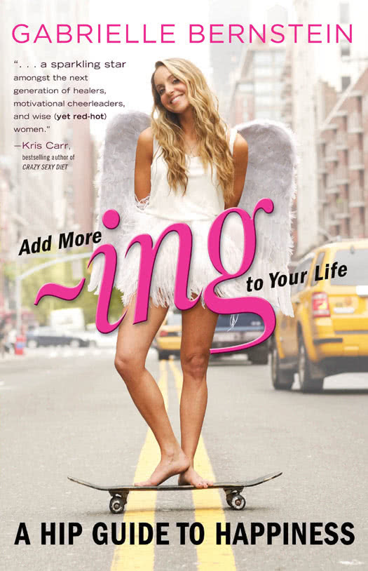 Add More Ing To Your Life Gabrielle Bernstein