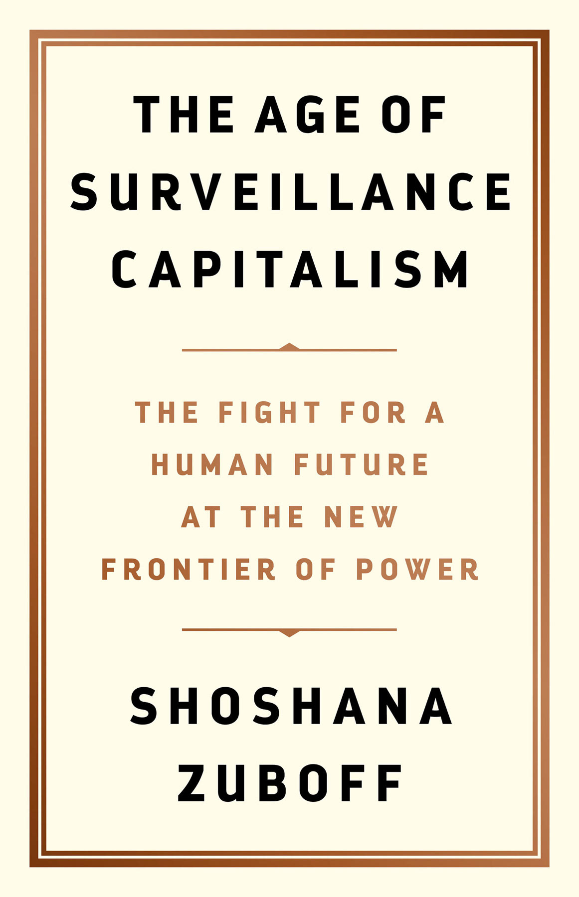 The Age Of Surveillance Capitalism Shoshana Zuboff