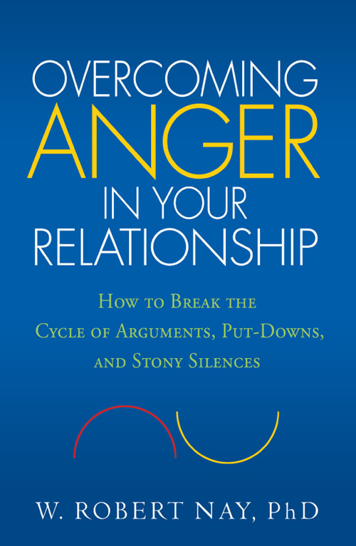 Overcoming Anger In Your Relationship W Robert Nay