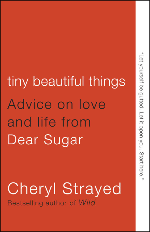 Tiny Beautiful Things Cheryl Strayed