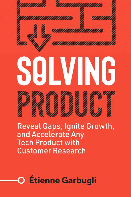 Solving Product Tienne Garbugli