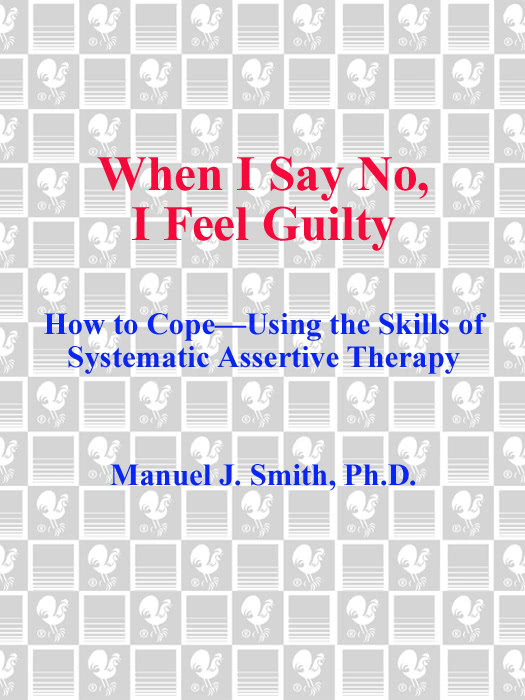 When I Say No I Feel Guilty Manuel J Smith