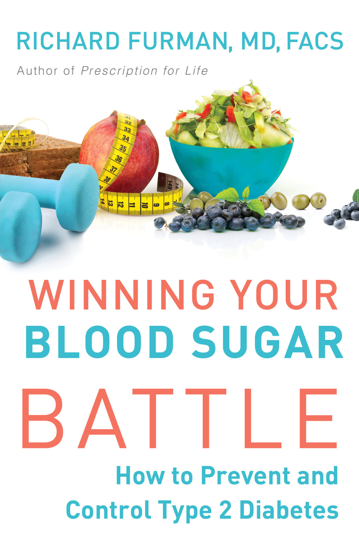 Winning Your Blood Sugar Battle Richard Md Furman
