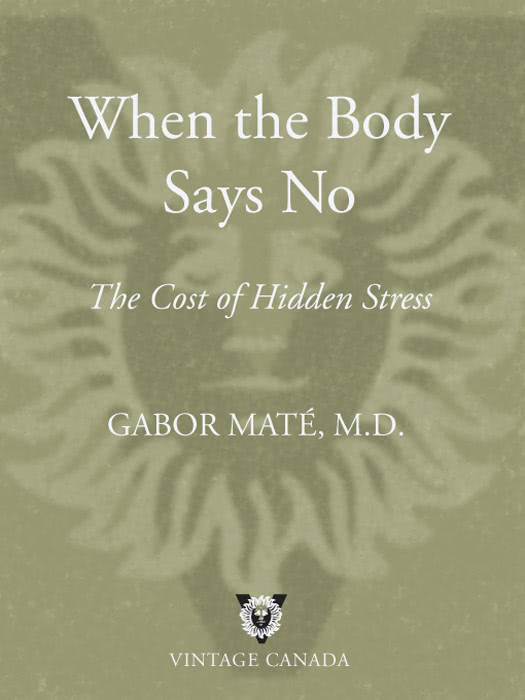 When The Body Says No Gabor Mate Md