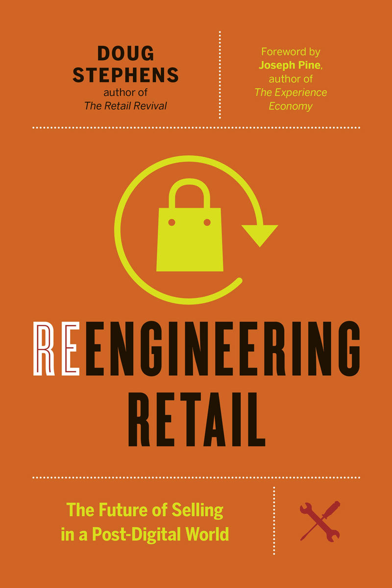 Reengineering Retail Doug Stephens