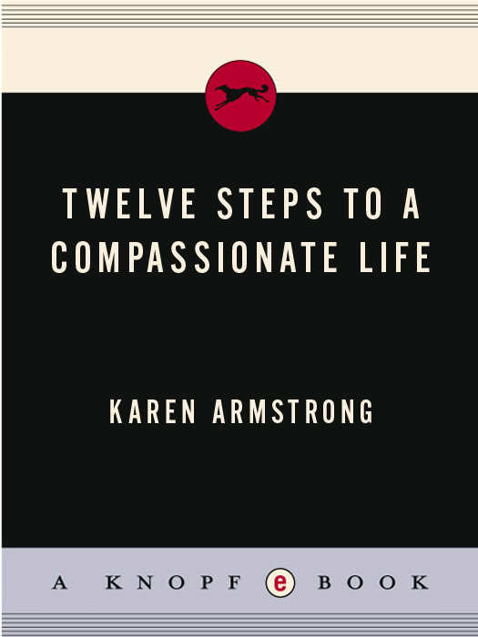 Twelve Steps To A Compassionate Life Karen Armstrong