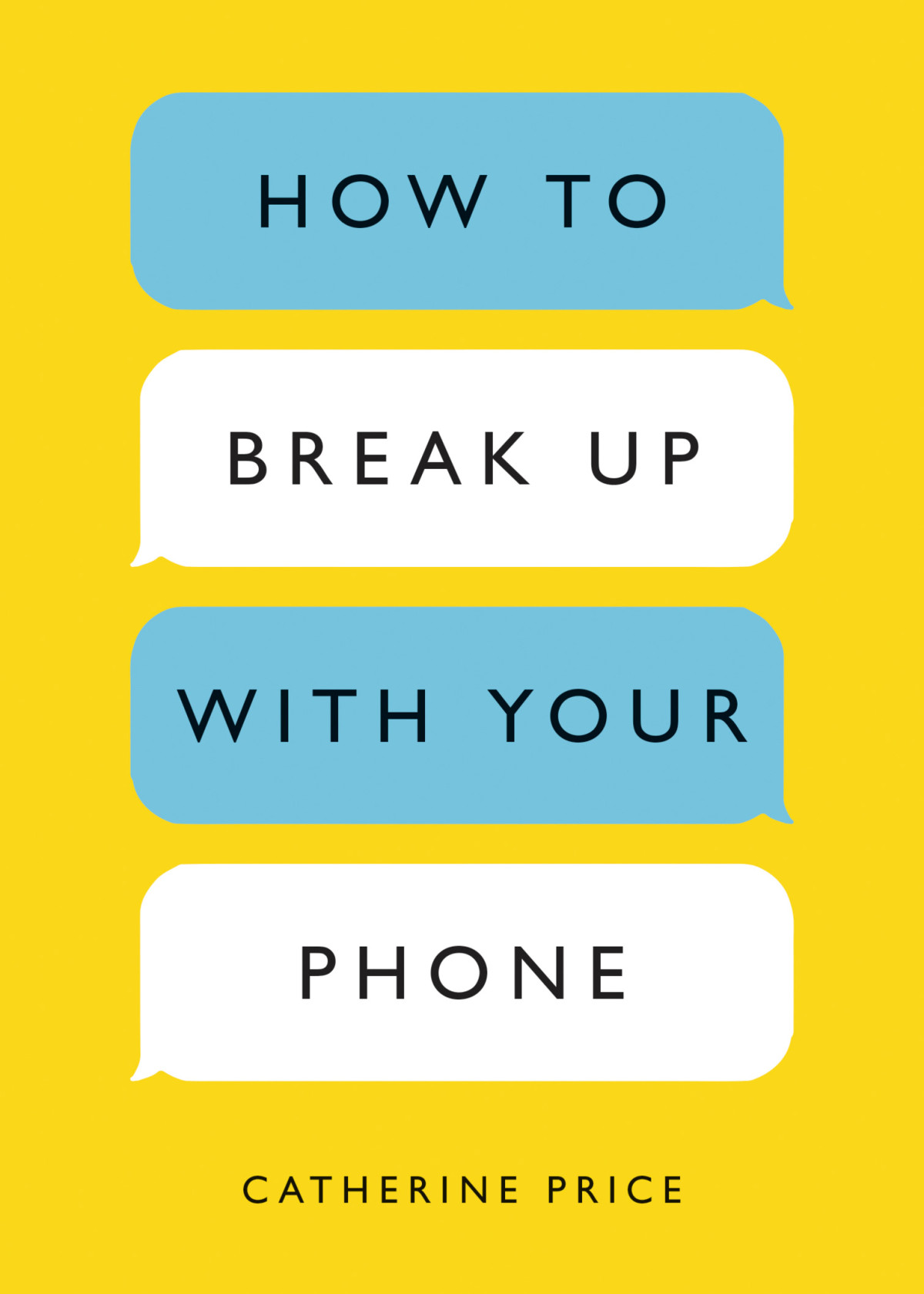 How To Break Up With Your Phone The 30day Plan To Take Back Your Life Catherine Price