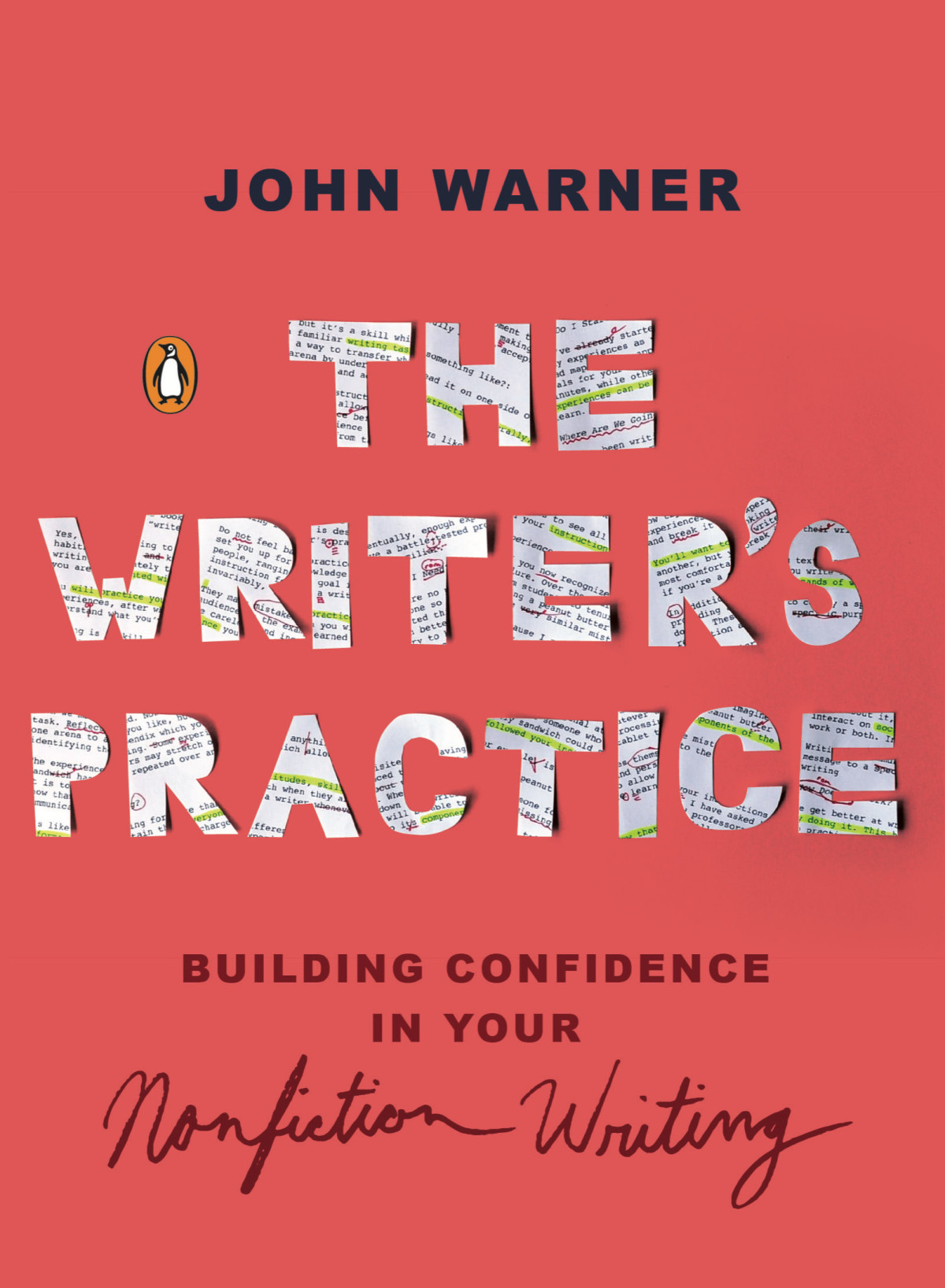 The Writers Practice Building Confidence In Your Nonfiction Writing John Warner