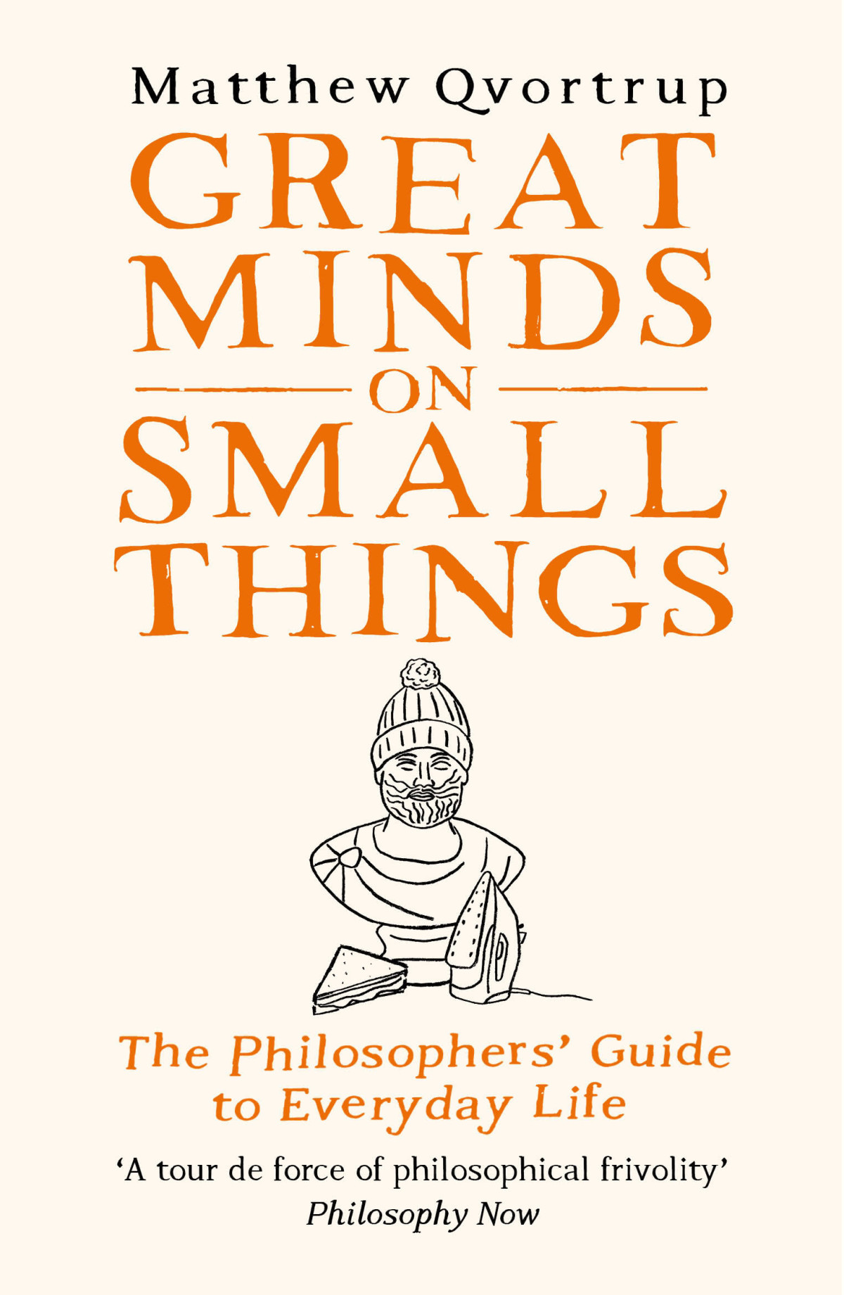 Great Minds On Small Things Matthew Qvortrup