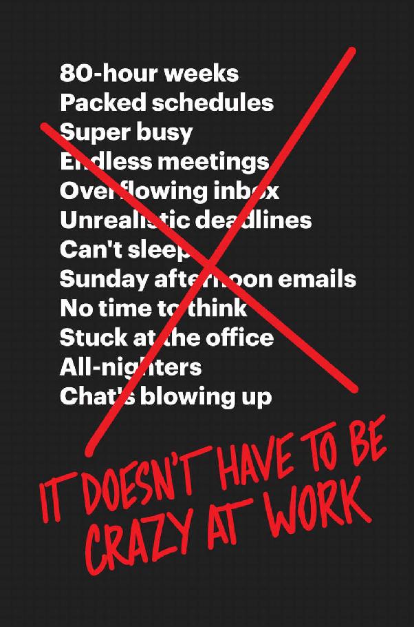 It Doesnt Have To Be Crazy At Work Jason Fried David Heinemeier Hansson