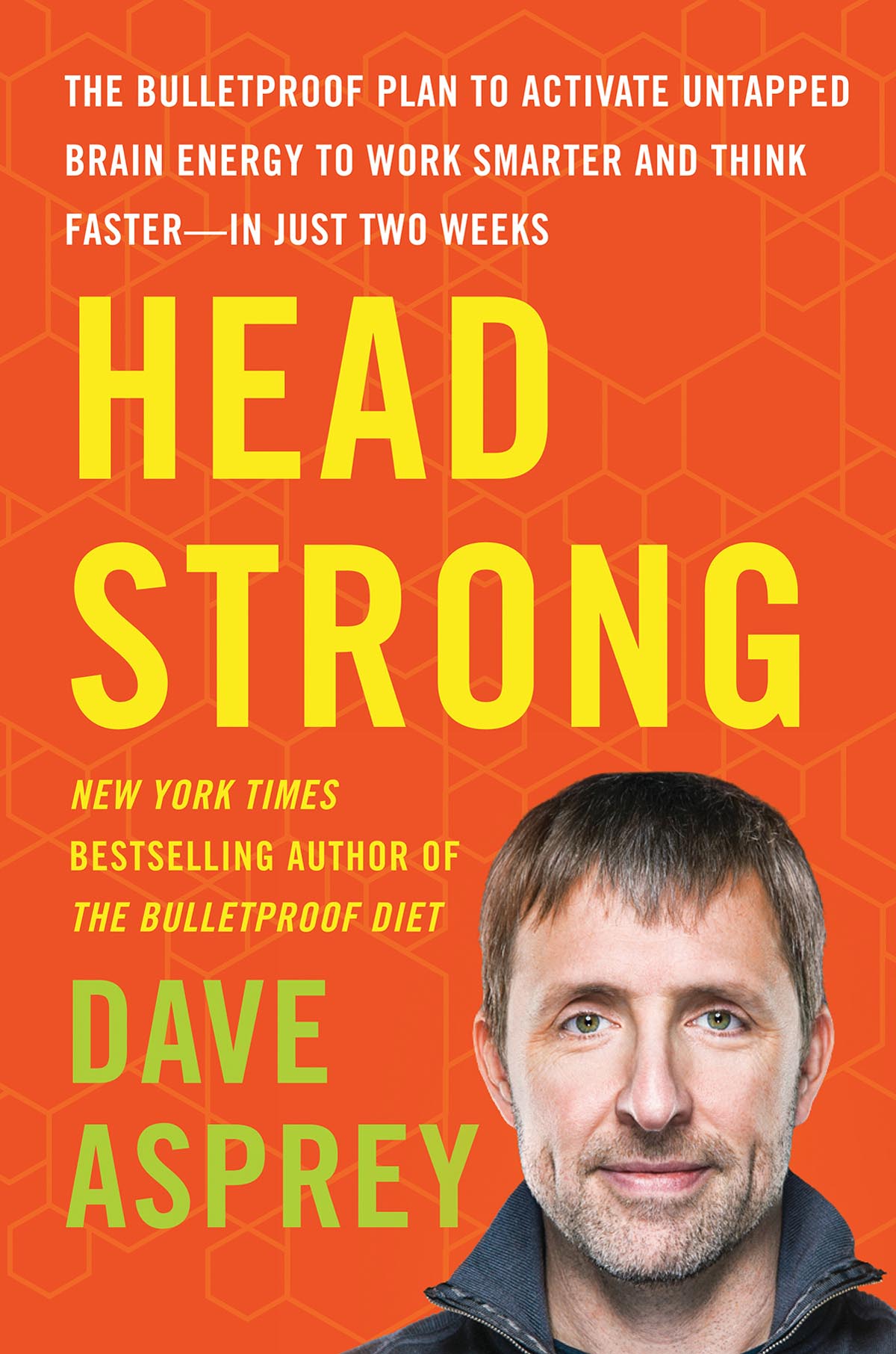 Head Strong Dave Asprey