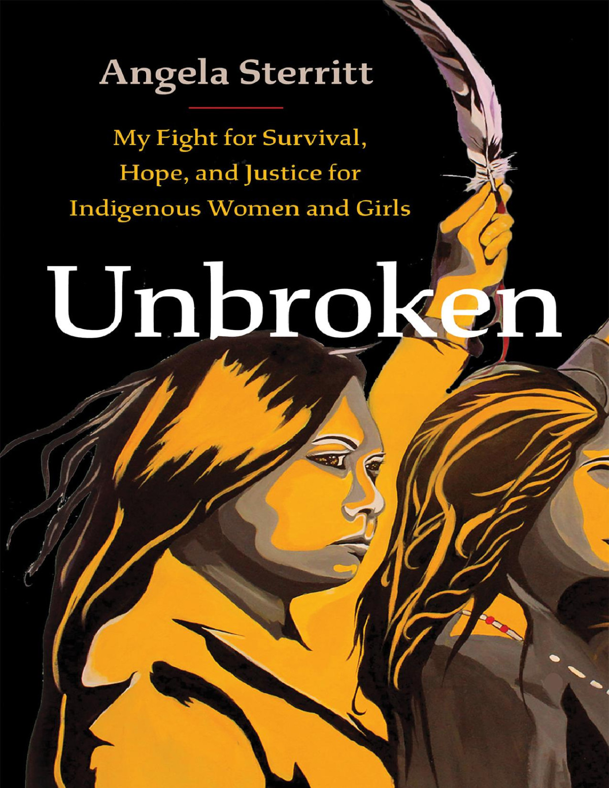 Unbroken 1st Edition Angela Sterritt