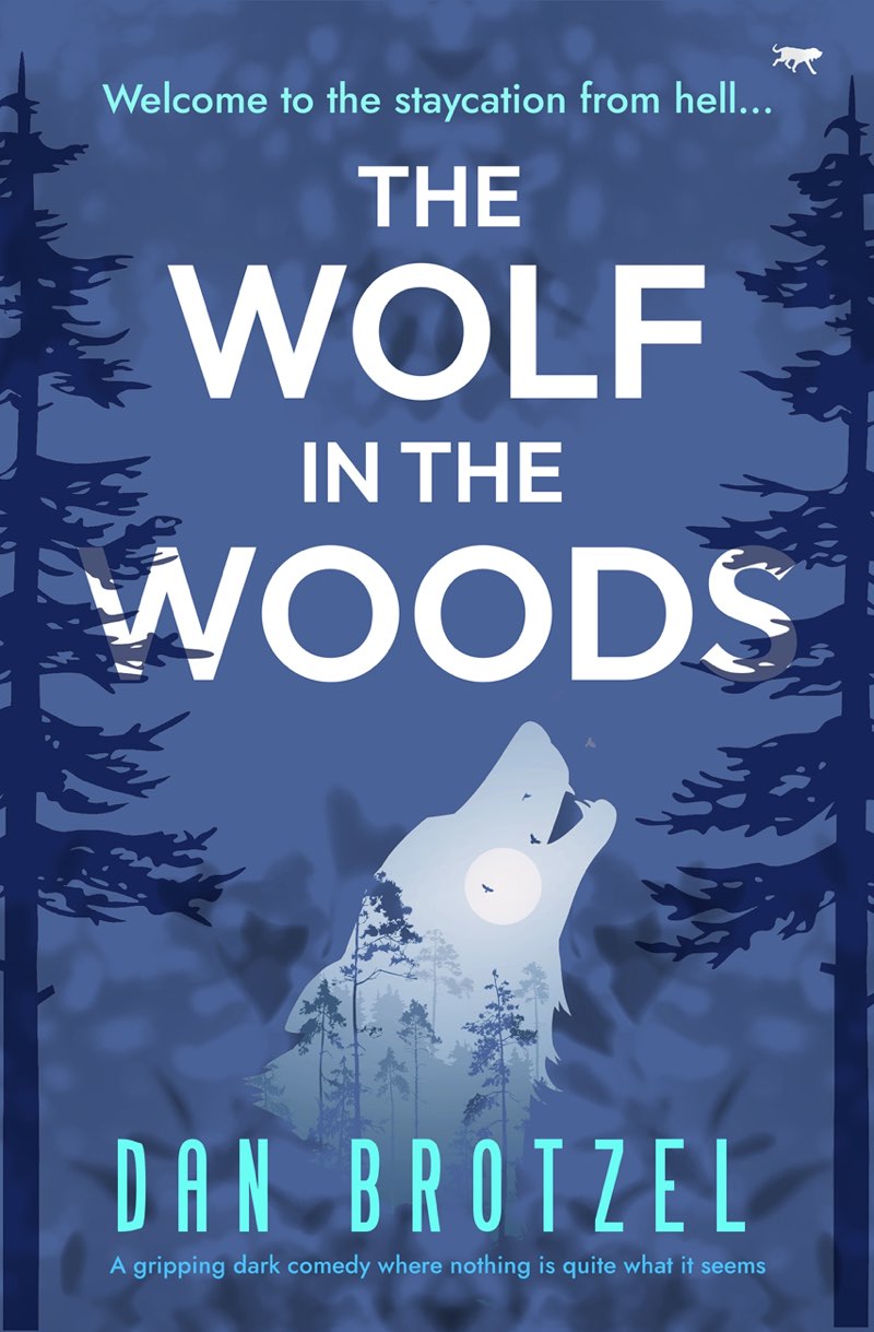 The Wolf In The Woods A Gripping And Dark Comedy Where Nothing Is Quite What It Seems Brotzel