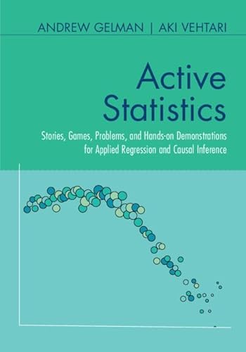 Active Statistics Andrew Gelman Aki Vehtari