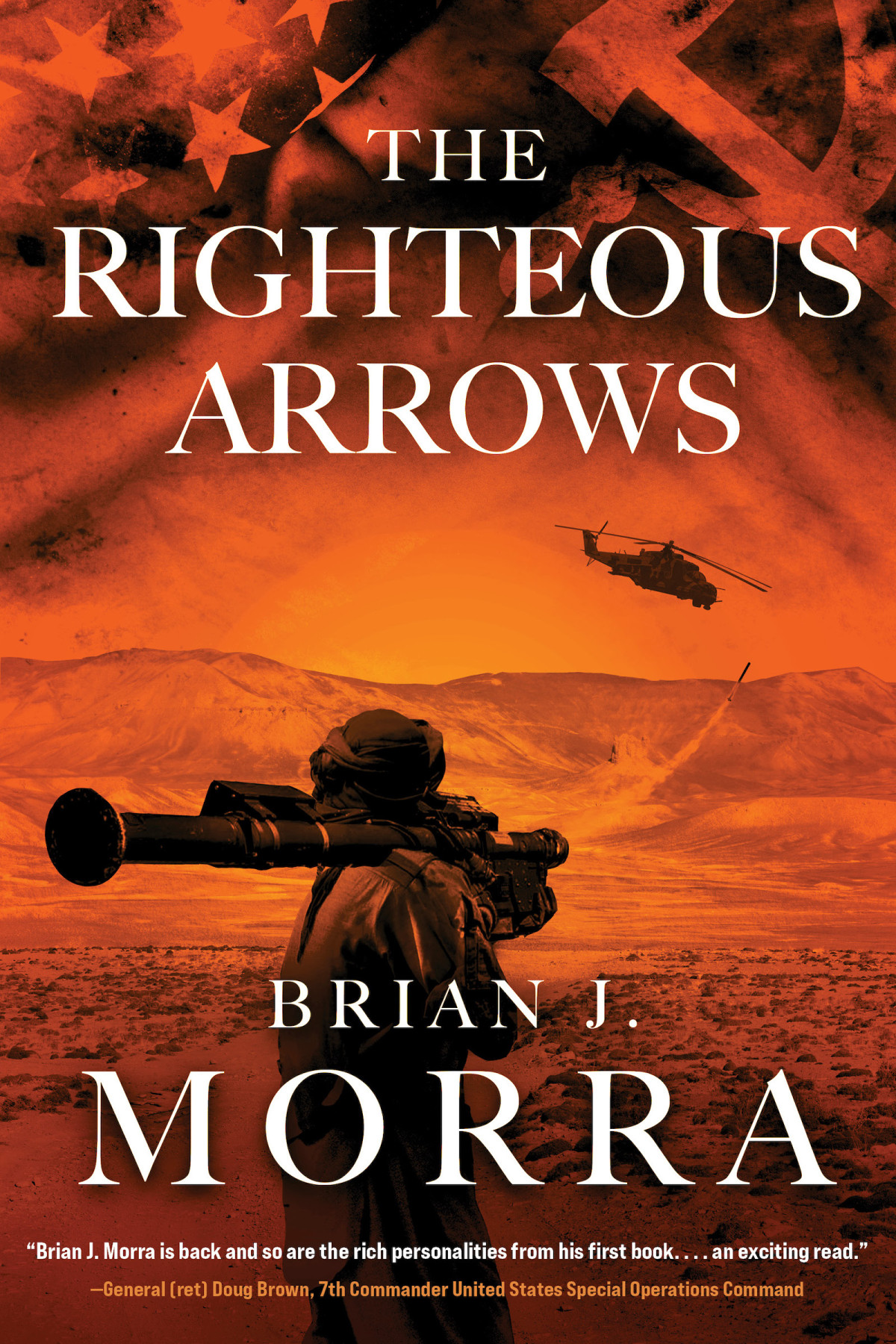 The Righteous Arrows Brian J Morra