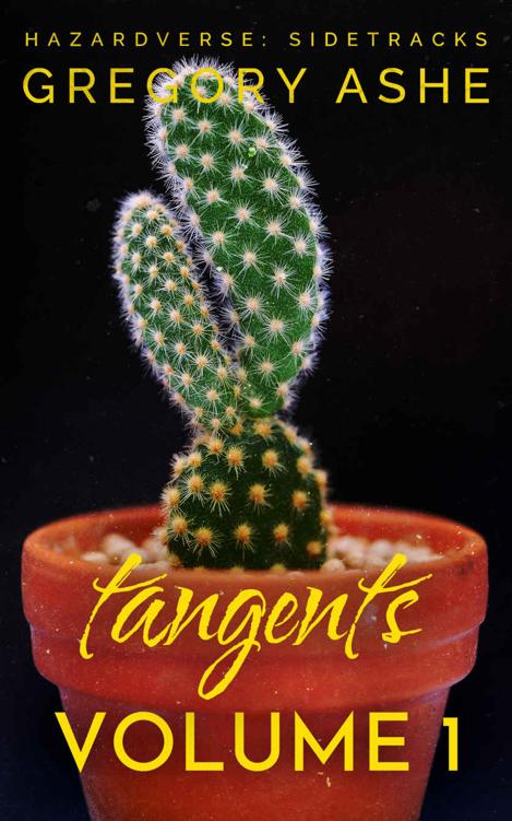 Tangents Volume 1 Gregory Ashe