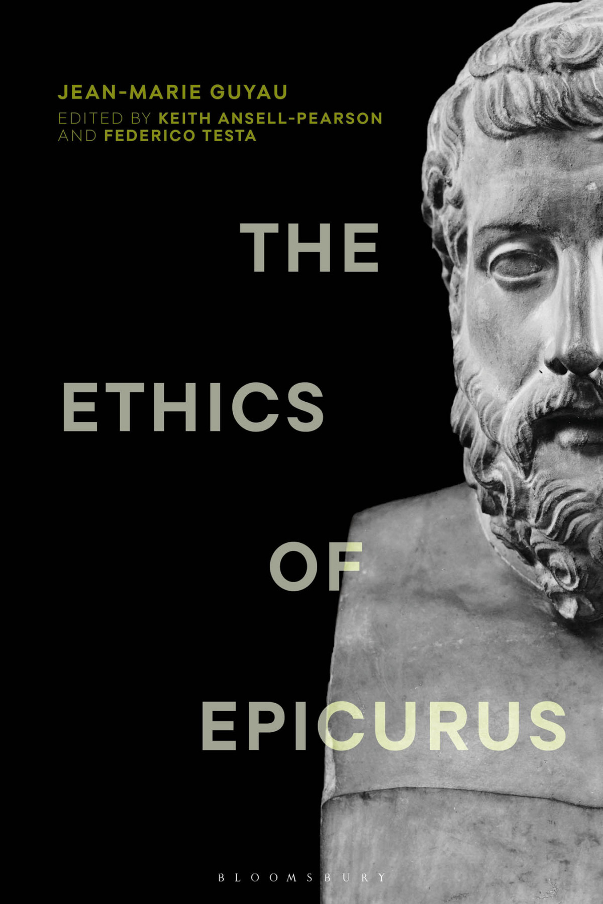 The Ethics Of Epicurus And Its Relation To Contemporary Doctrines Jeanmarie Guyaukeith Ansell Pearsonfederico Testa