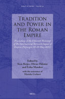 Tradition And Power In The Roman Empire Sven Betjes Olivier Hekster