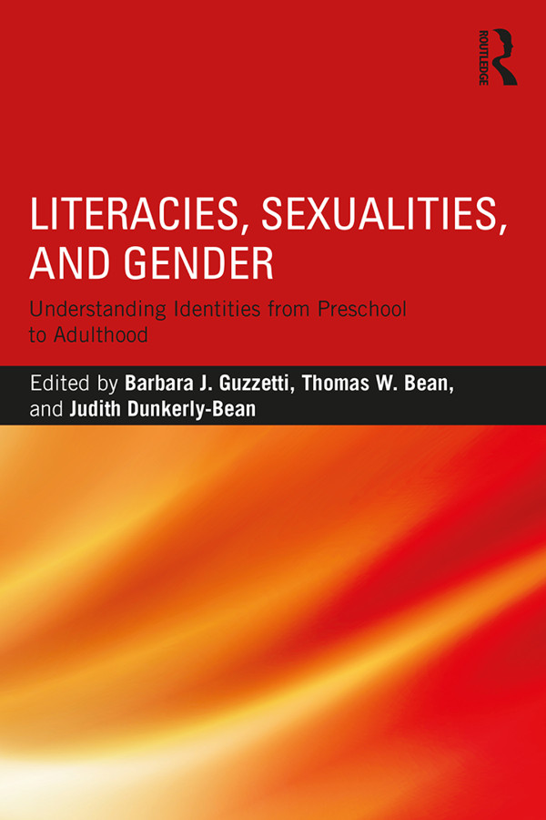 Literacies Sexualities And Gender Barbara J Guzzetti Thomas W Bean