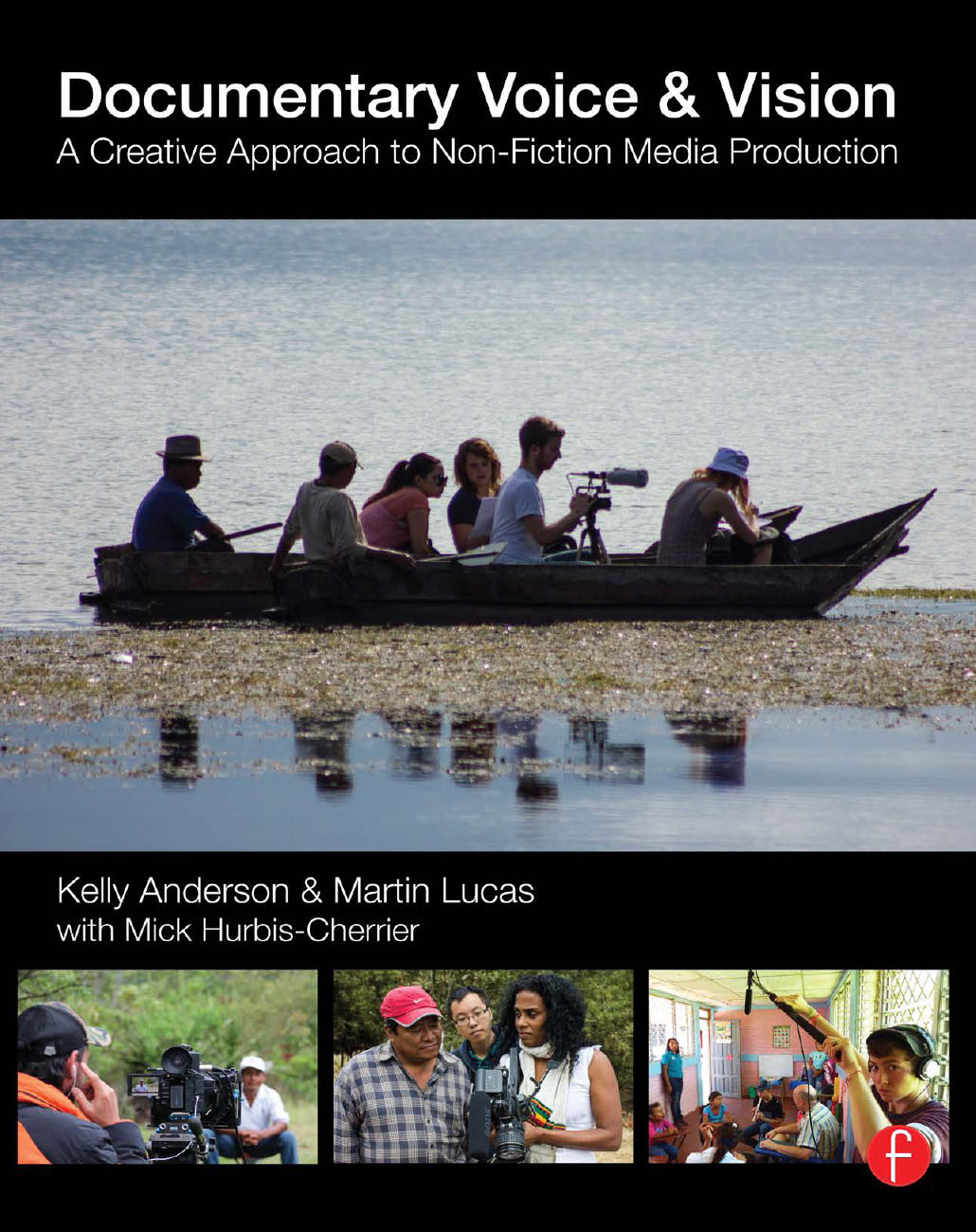 Documentary Voice And Vision Anderson Kellylucas Martin