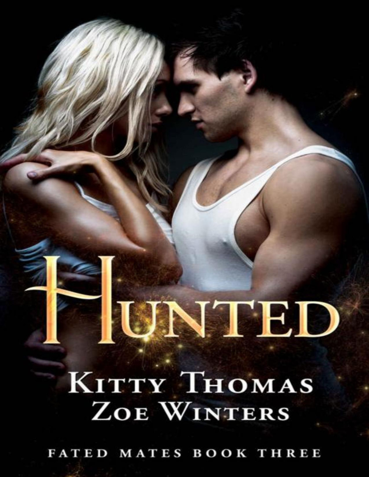 Hunted Fated Mates Book 3 Kitty Thomas Zoe Winters