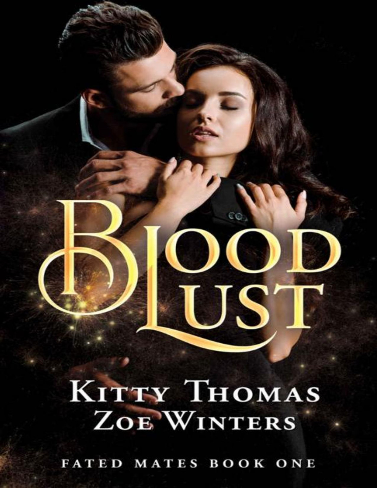Blood Lust Fated Mates Book 1 Kitty Thomas Zoe Winters