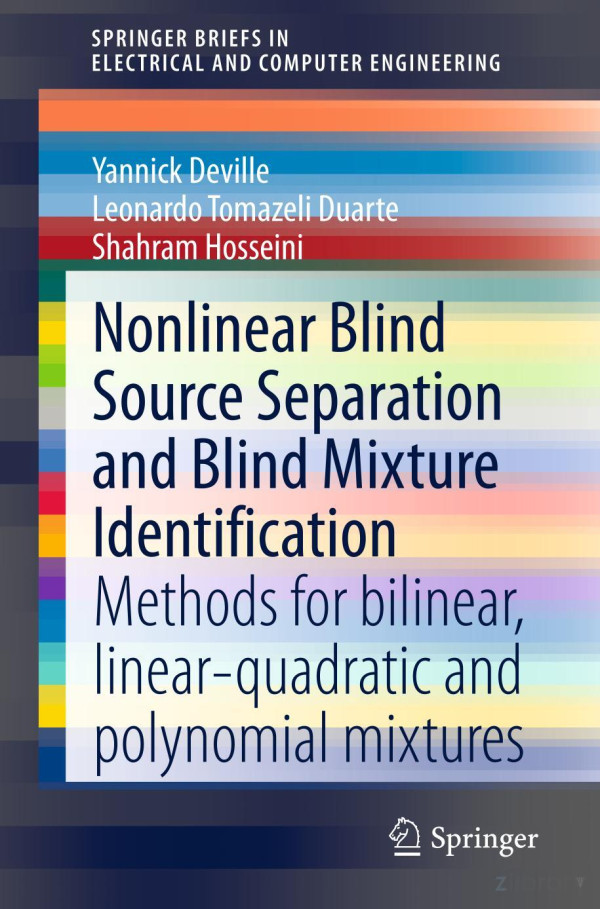 Nonlinear Blind Source Separation And Blind Mixture Identification 2nd Edition Yannick Deville