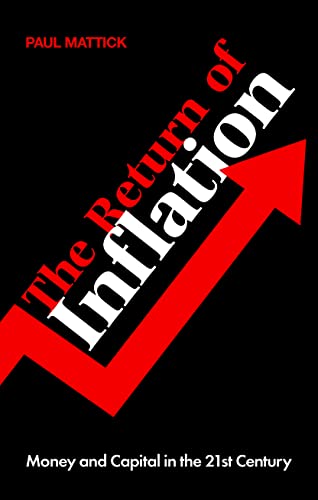 The Return Of Inflation Money And Capital In The 21st Century Paul Mattick