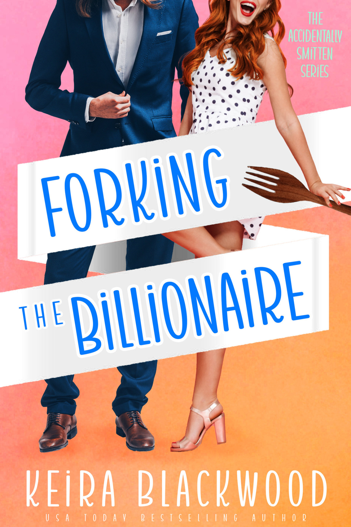 Forking The Billionaire Keira Blackwood