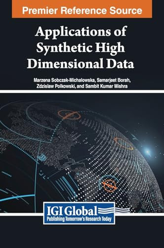 Applications Of Synthetic High Dimensional Data Zdzislaw Polkowski