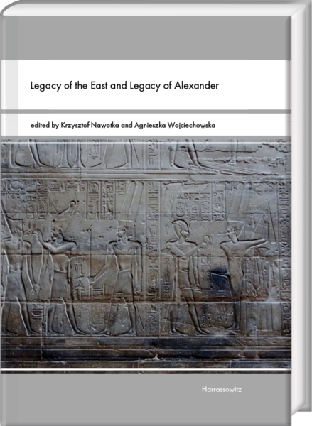 Legacy Of The East And Legacy Of Alexander Krzysztof Nawotka