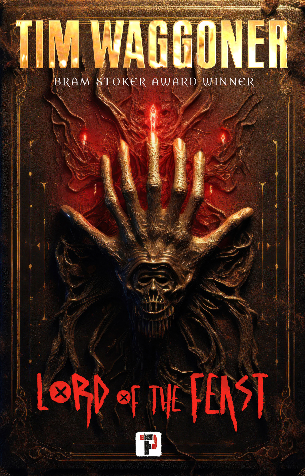 Lord Of The Feast Tim Waggoner