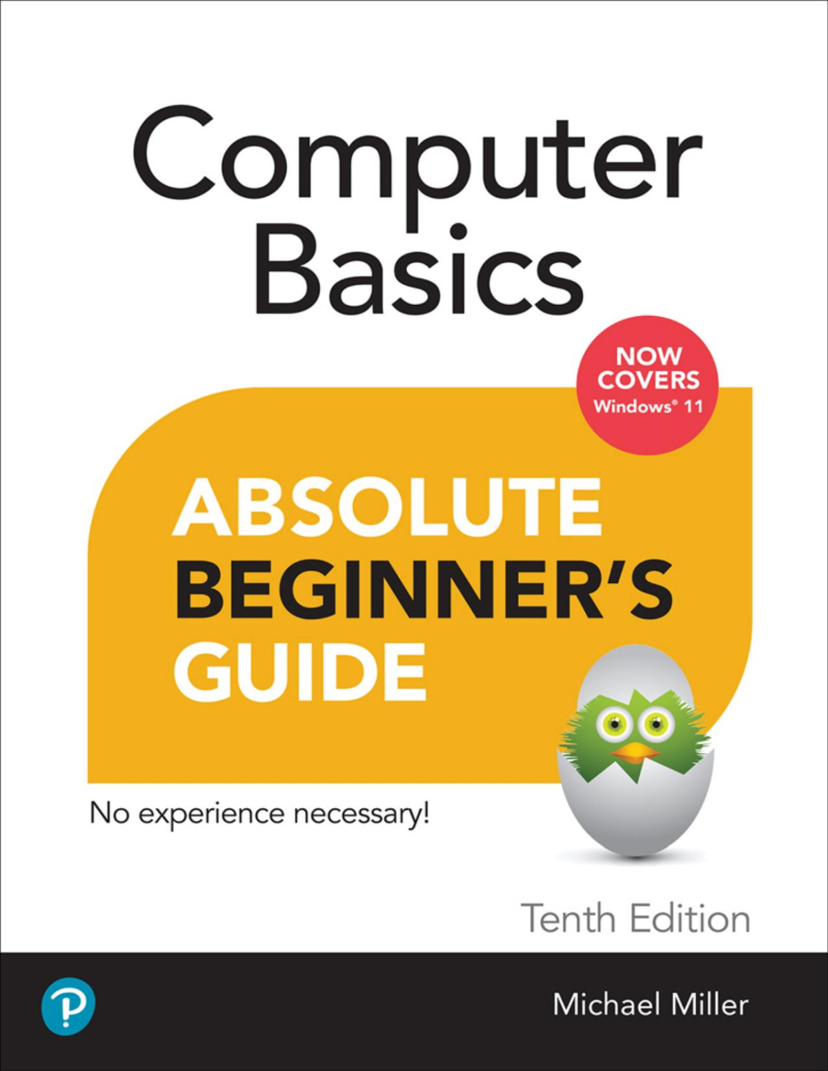 Computer Basics Absolute Beginners Guide Windows 11 Edition 10th Edition Mike Miller