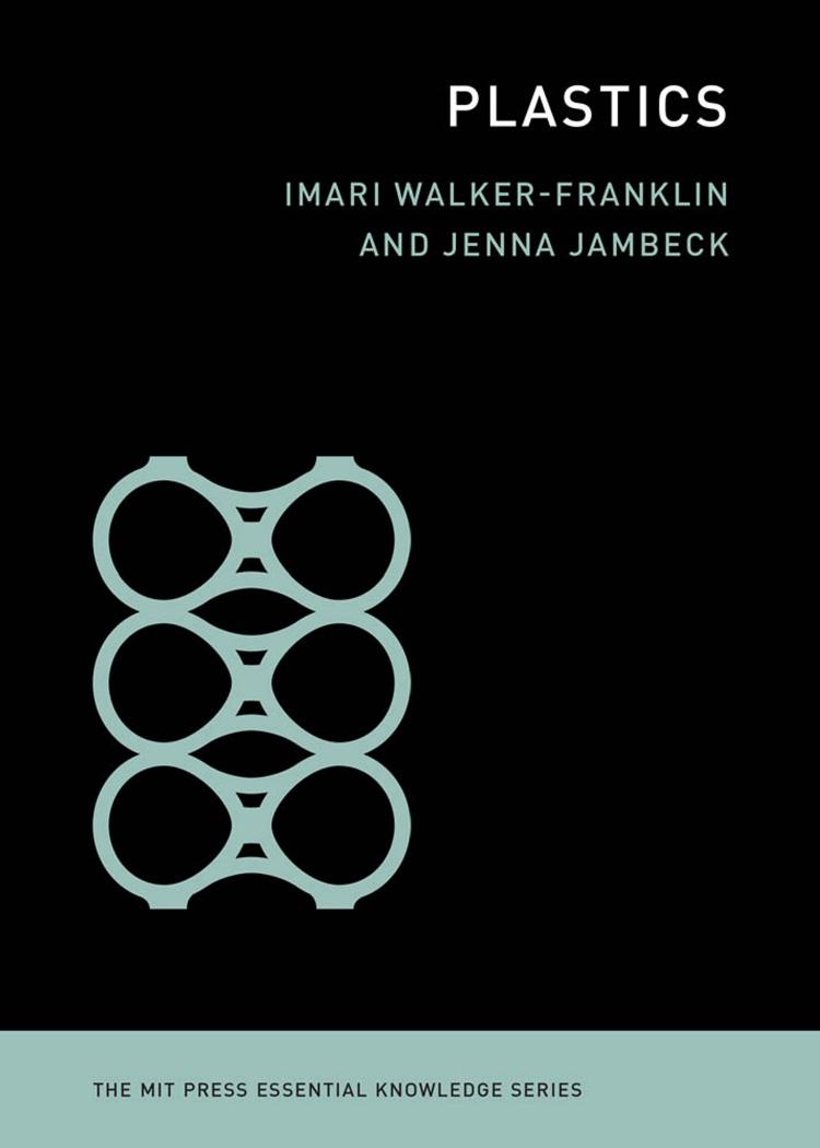 Plastics 1st Edition Imari Walkerfranklinjenna Jambeck