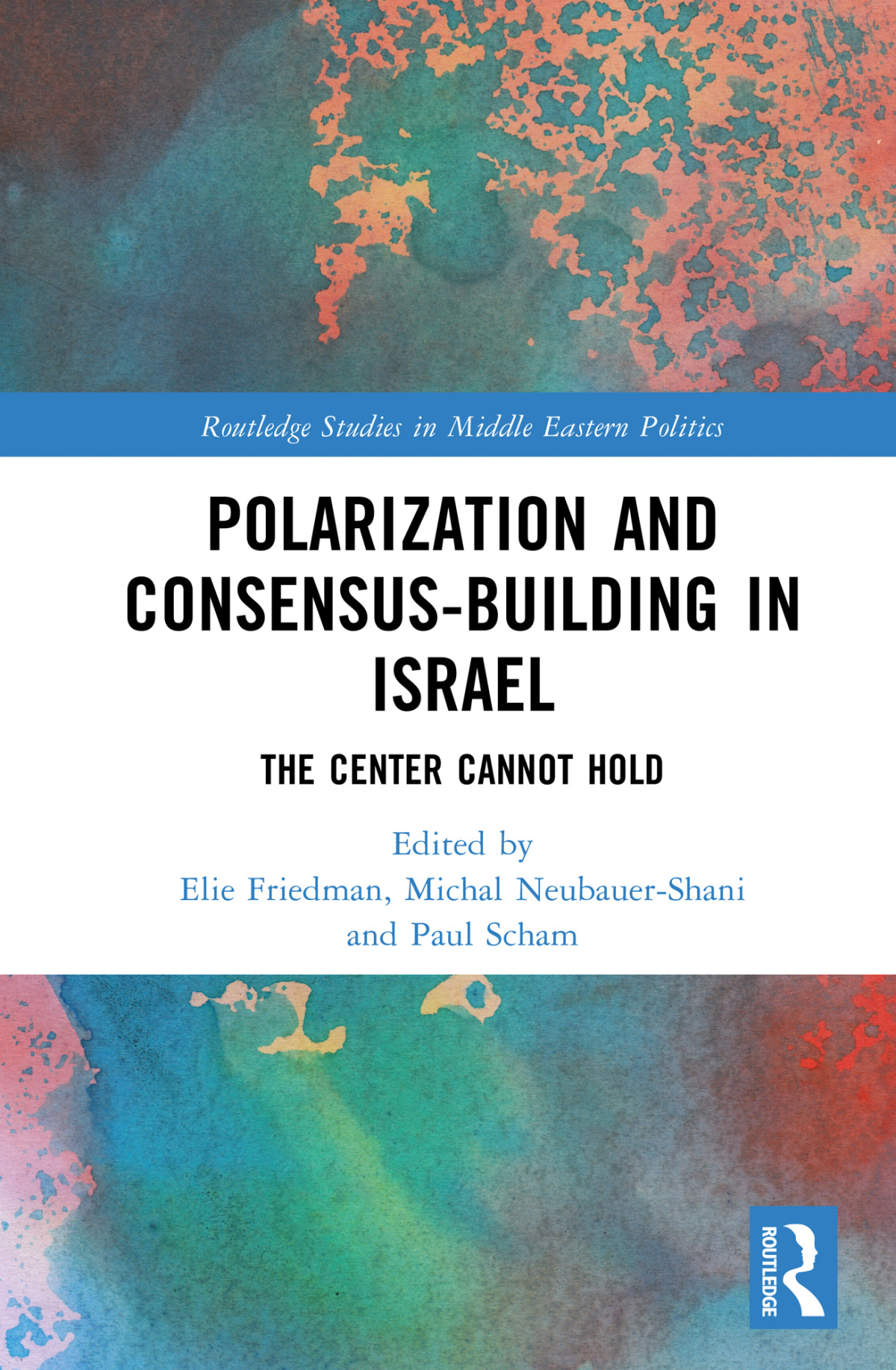 Polarization And Consensusbuilding In Israel Unknown