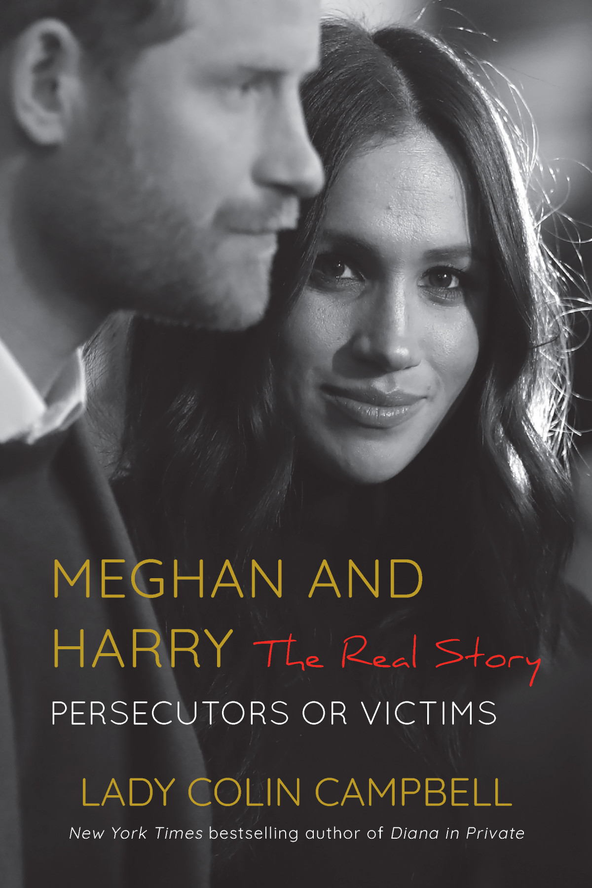 Meghan And Harry The Real Storyupdated Edition Lady Colin Campbell